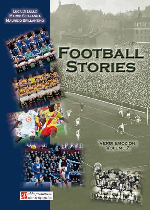 Football stories. Verdi emozioni