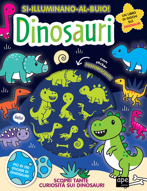 Dinosauri. Si illuminano al buio!
