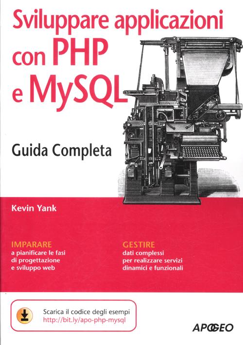 Sviluppare applicazioni con PHP e MySQL