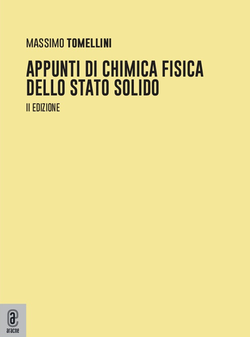 Appunti di chimica fisica dello stato solido