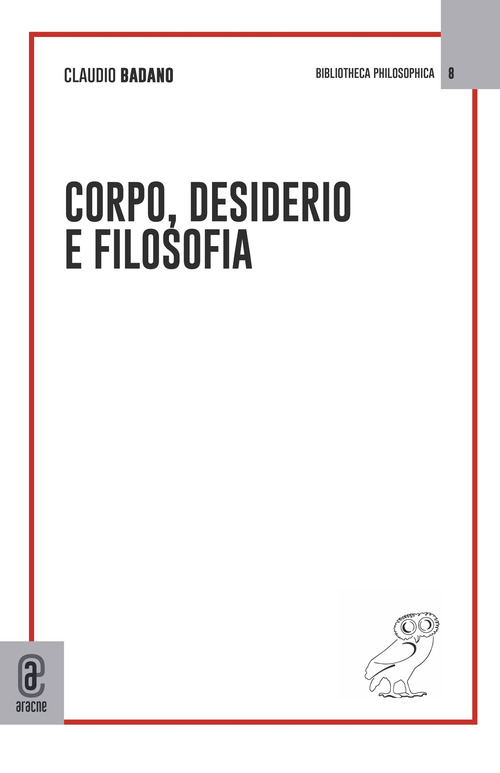 Corpo, desiderio e filosofia
