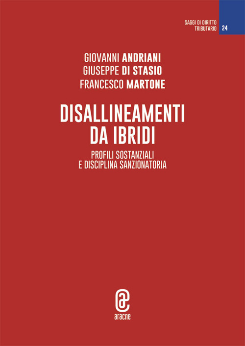 Disallineamenti da ibridi. Profili sostanziali e disciplina sanzionatoria