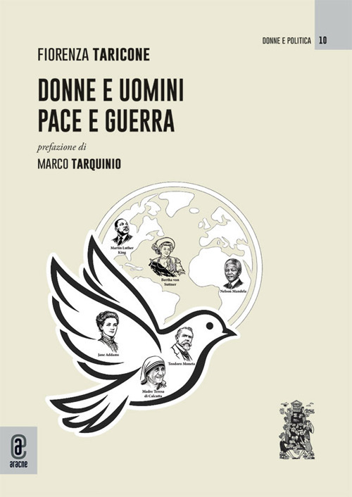 Donne e uomini. Pace e guerra