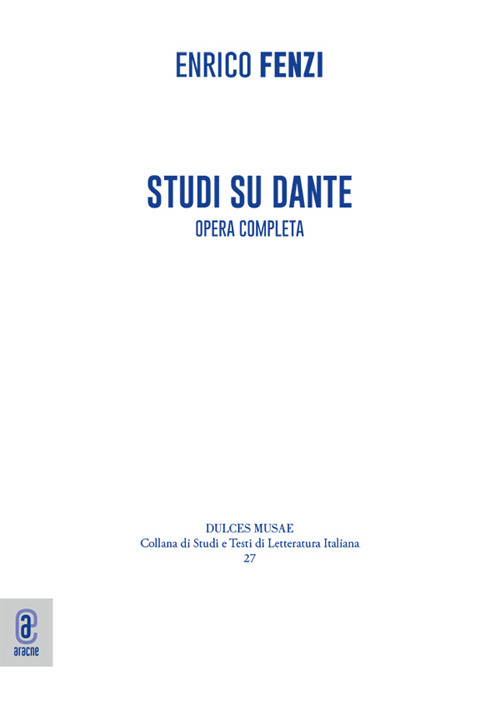 Studi su Dante. Opera completa