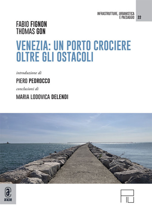 Venezia: un porto crociere oltre gli ostacoli