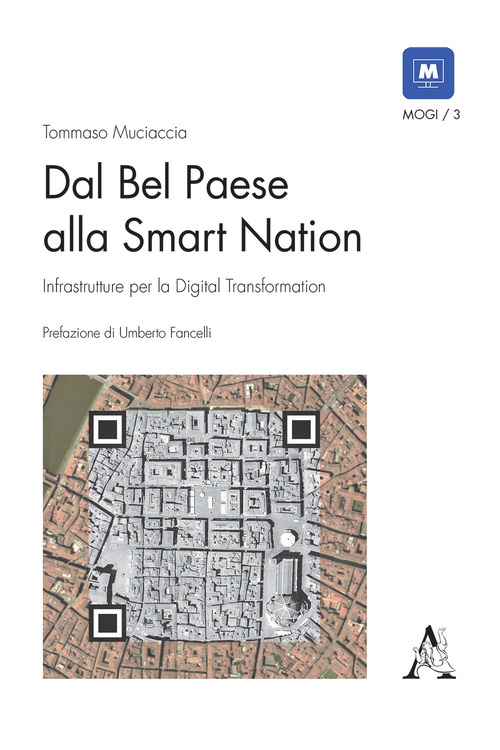 Dal Bel Paese alla Smart Nation. Infrastrutture per la digital transformation