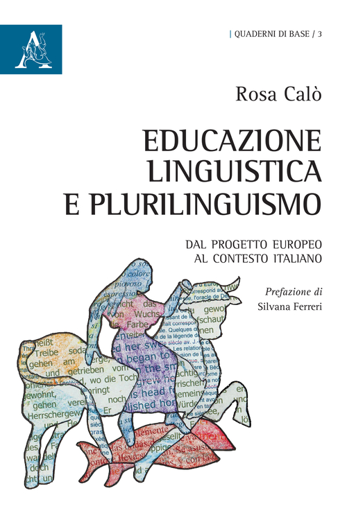 Educazione linguistica e plurilinguismo. Dal progetto europeo al contesto italiano