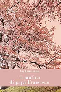 Il mulino di papà Francesco
