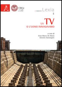 La TV o l'uomo immaginario