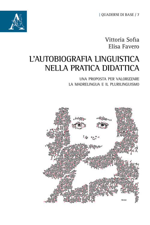L'autobiografia linguistica nella pratica didattica. Una proposta per valorizzare la madrelingua e il plurilinguismo