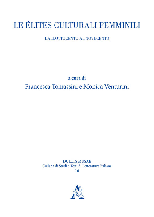Le élites culturali femminili. Dall'Ottocento al Novecento
