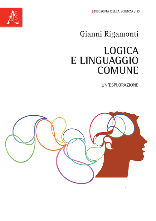 Logica e linguaggio comune. Un'esplorazione