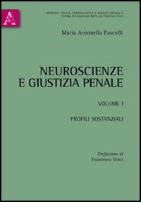Neuroscienze e giustizia penale