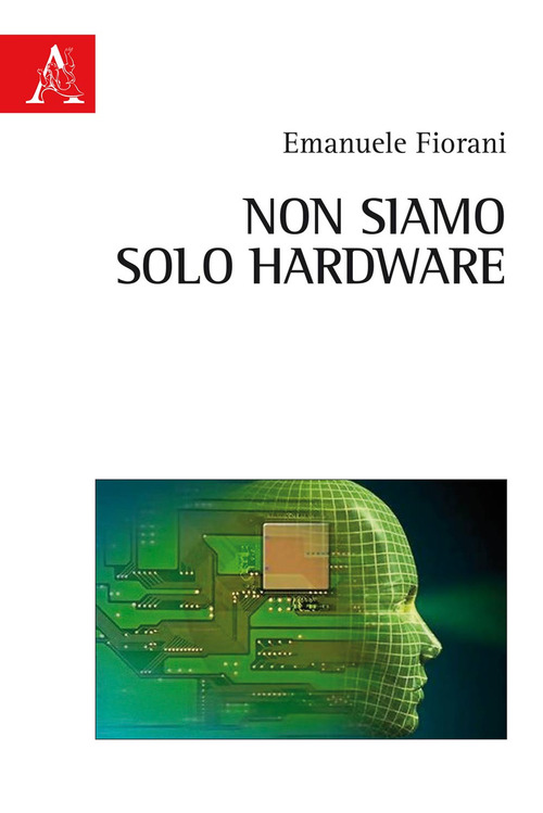 Non siamo solo hardware