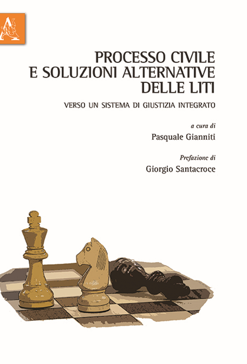 Processo civile e soluzioni alternative delle liti