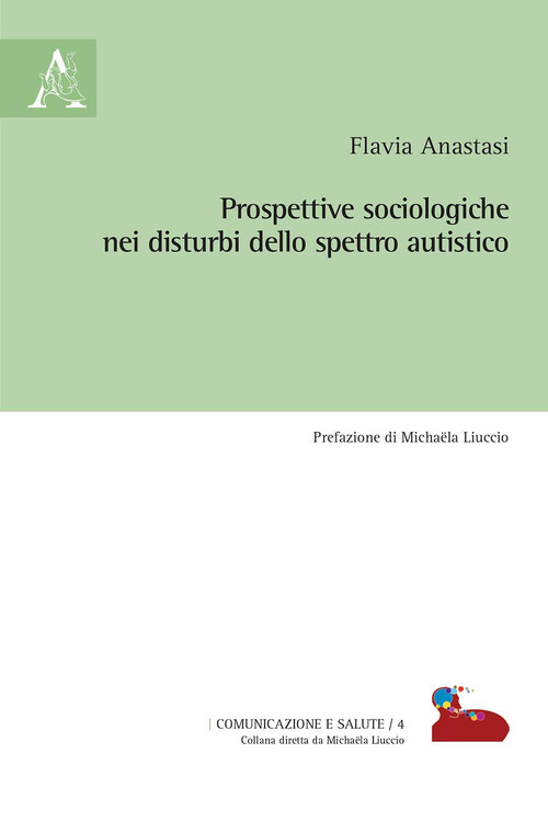 Prospettive sociologiche nei disturbi dello spettro autistico