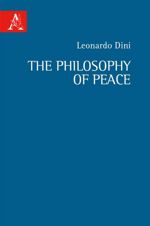 The Philosophy of Peace