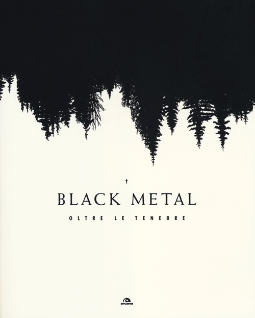 Black metal. Oltre le tenebre