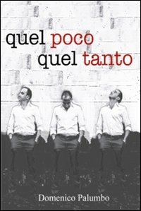 Quel poco quel tanto