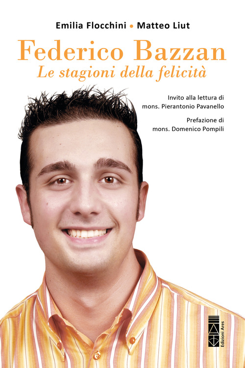 Federico Bazzan. Le stagioni della felicità