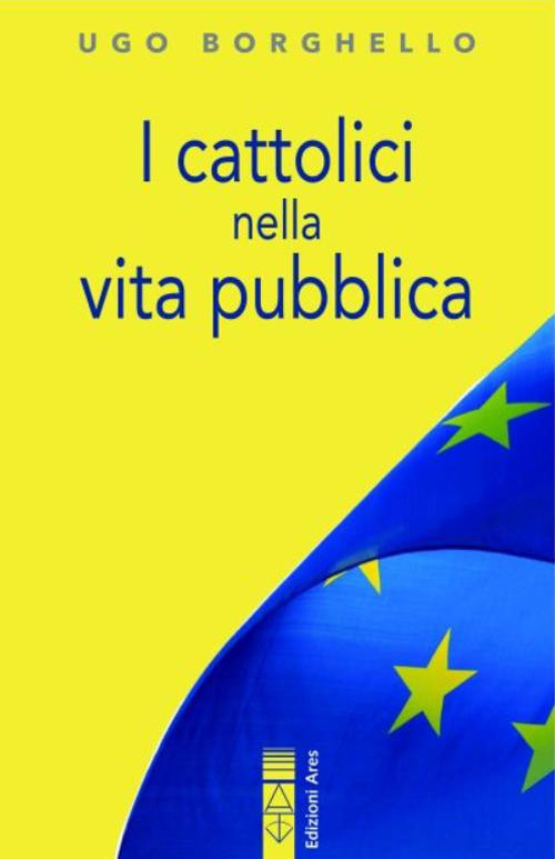 I cattolici nella vita pubblica