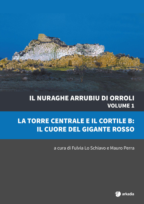 Il nuraghe Arrubiu di Orroli