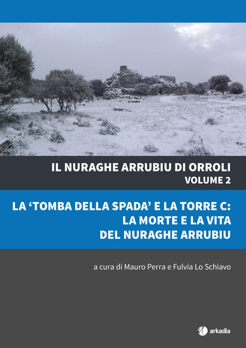 Il nuraghe Arrubiu di Orroli