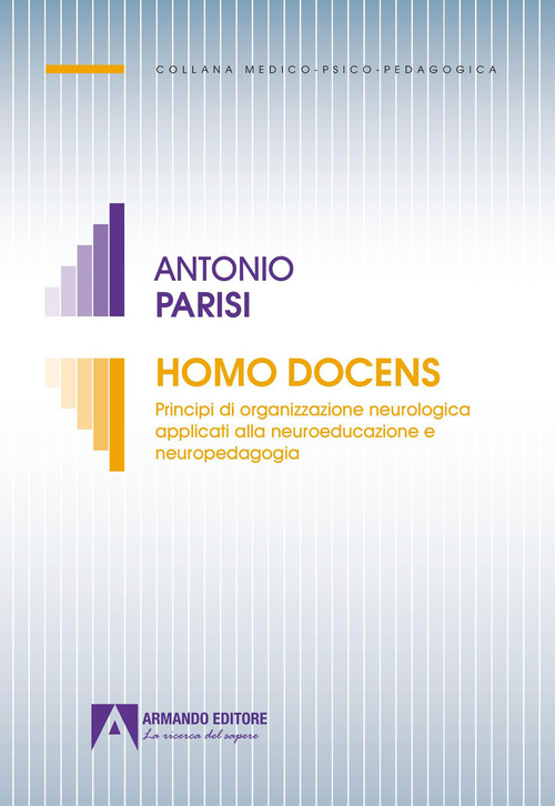 Homo docens. Principi di organizzazione neurologica applicati alla neuroeducazione neuropedagogia