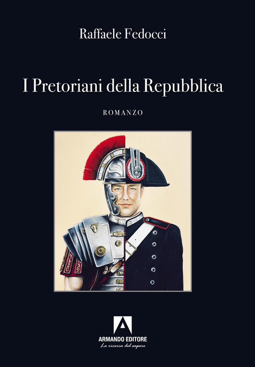 I Pretoriani della Repubblica