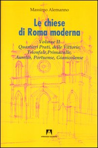 Le chiese di Roma moderna