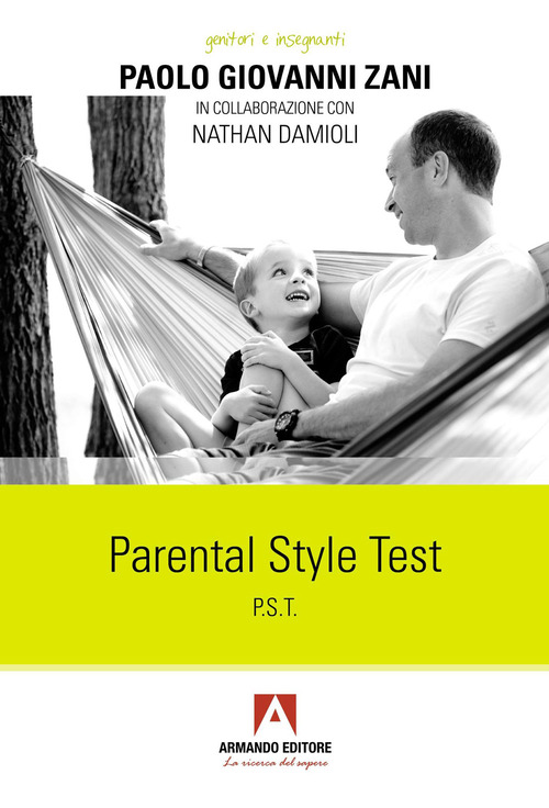 Parental Style Test (P.S.T.)