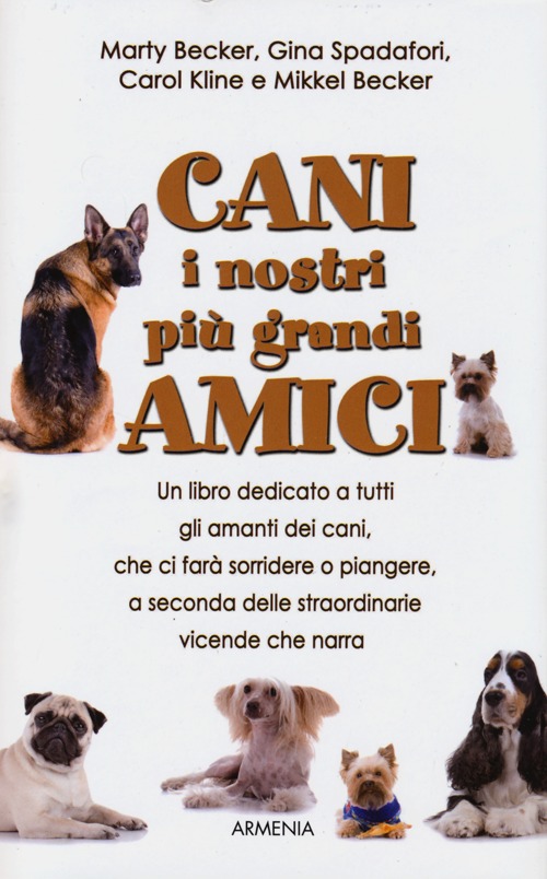 Cani, i nostri più grandi amici