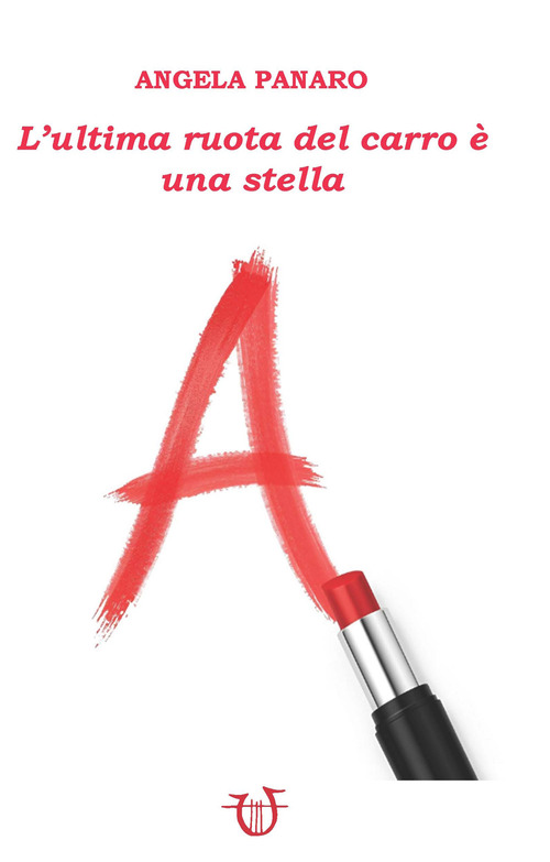 L'ultima ruota del carro è una stella