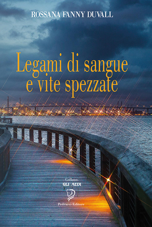 Legami di sangue e vite spezzate