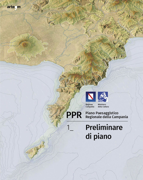 PPR. Piano Paesaggistico Regionale della Campania