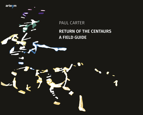 Return of the Centaurs. A field guide
