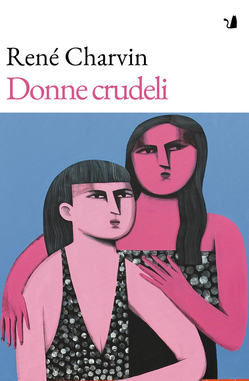 Donne crudeli