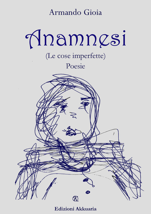Anamnesi (Le cose imperfette)