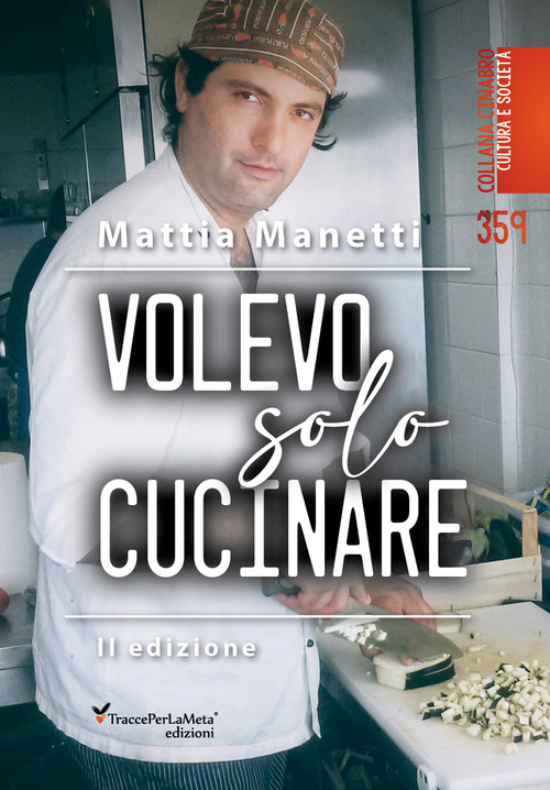 Volevo solo cucinare