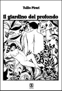 Il giardino del profondo