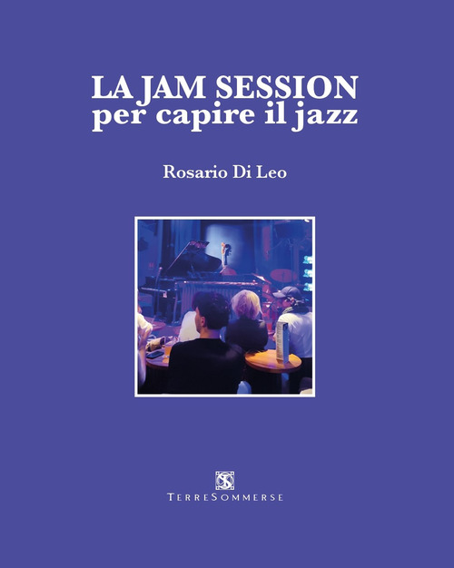 La jam session per capire il jazz