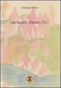 Ok Mary, prima tu!