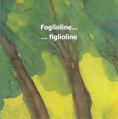 Foglioline... figlioline