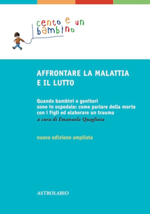 Affrontare la malattia e il lutto