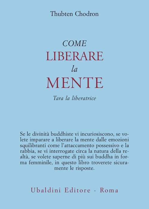 Come liberare la mente. Tara la liberatrice