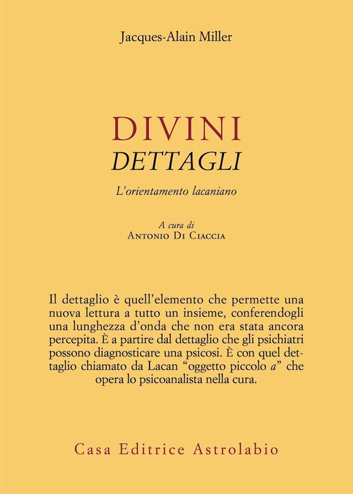 Divini dettagli. L'orientamento lacaniano