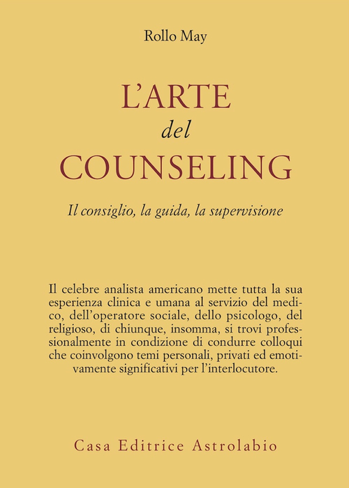 L'arte del counseling. Il consiglio, la guida, la supervisione