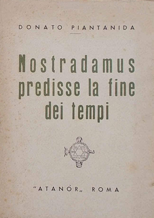 Nostradamus predisse la fine dei tempi