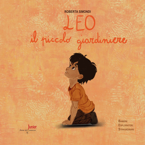 Leo, il piccolo giardiniere