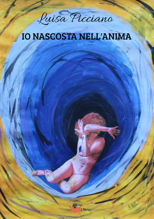 Io nascosta nell'anima. La seconda indagine di Lidia Grassi, investigatrice dilettante